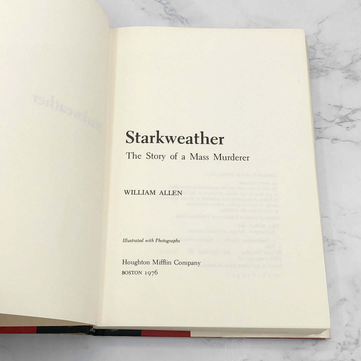 Starkweather: The Story of a Mass Murderer by William Allen [FIRST EDITION • FIRST PRINTING] 1976 • Houghton Mifflin