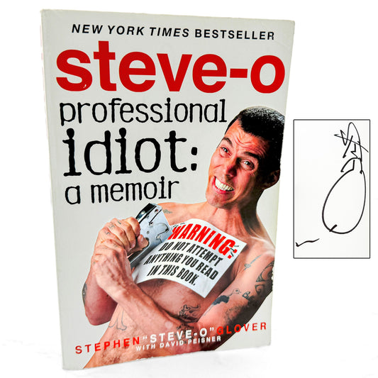 Professional Idiot: A Memoir by Stephen "Steve-O" Glover SIGNED + DOODLED! [FIRST PAPERBACK EDITION] 2014 • Hachette
