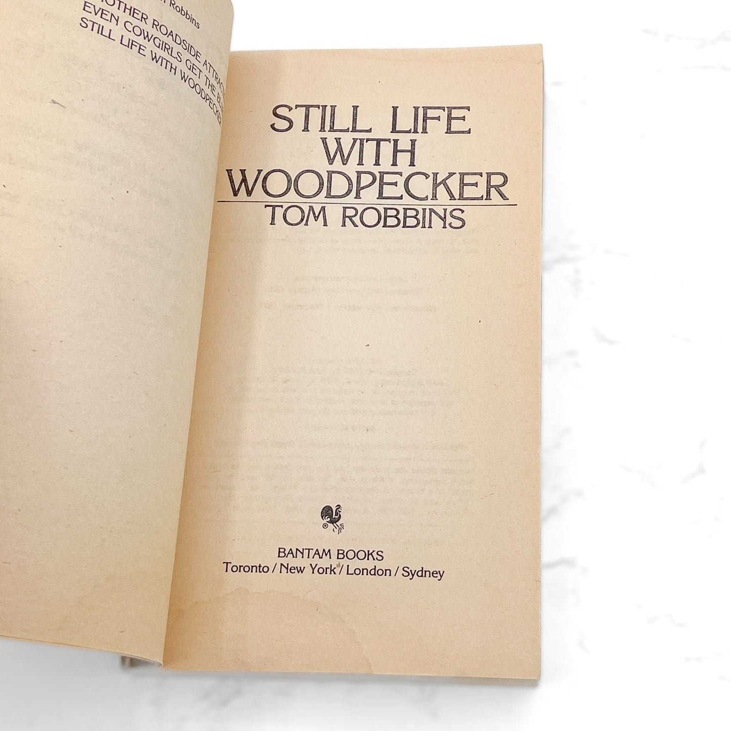 Still Life with Woodpecker by Tom Robbins [FIRST PAPERBACK PRINTING] 1981 • Bantam *Condition