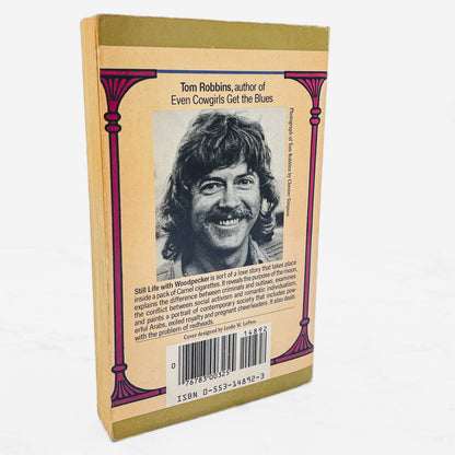 Still Life with Woodpecker by Tom Robbins [FIRST PAPERBACK PRINTING] 1981 • Bantam *Condition