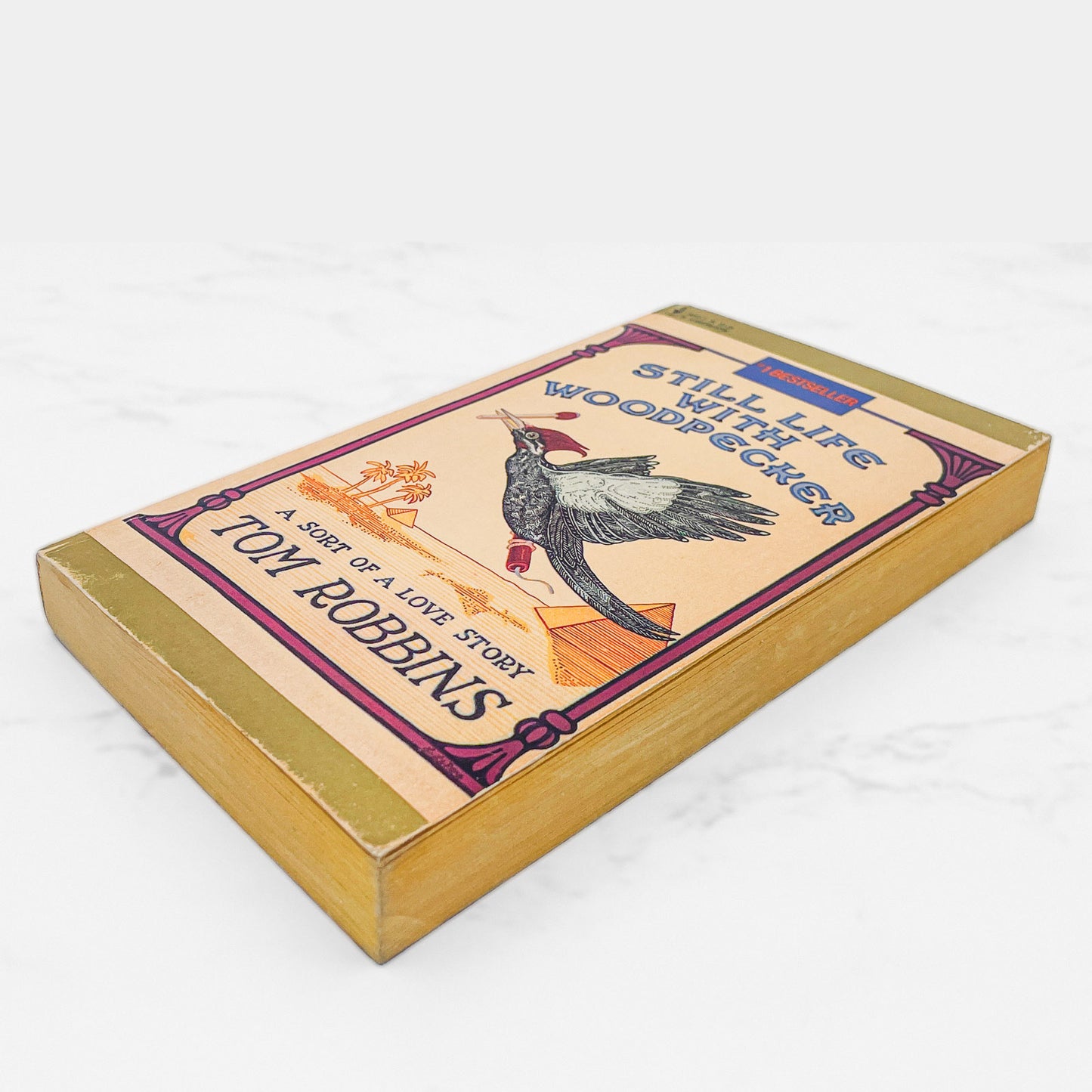 Still Life with Woodpecker by Tom Robbins [FIRST PAPERBACK PRINTING] 1981 • Bantam *Condition