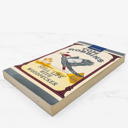 Still Life with Woodpecker by Tom Robbins [TRADE PAPERBACK] 1990 • Bantam