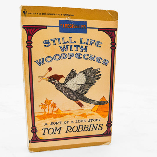 Still Life with Woodpecker by Tom Robbins [1984 PAPERBACK] • Bantam