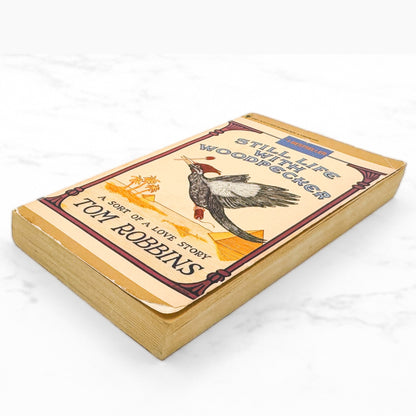 Still Life with Woodpecker by Tom Robbins [1984 PAPERBACK] • Bantam