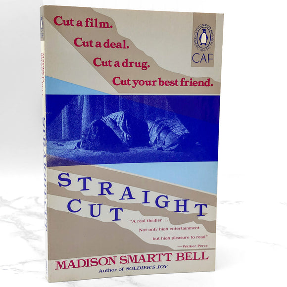 Straight Cut by Madison Smartt Bell [TRADE PAPERBACK] 1987 • Penguin