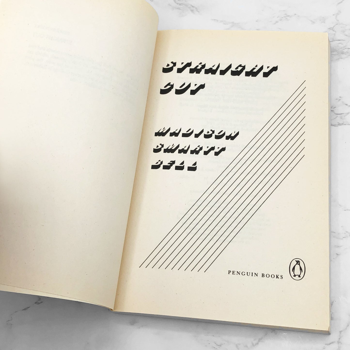 Straight Cut by Madison Smartt Bell [TRADE PAPERBACK] 1987 • Penguin