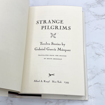 Strange Pilgrims: Stories by Gabriel García Márquez [U.S. FIRST EDITION • FIRST PRINTING] 1993