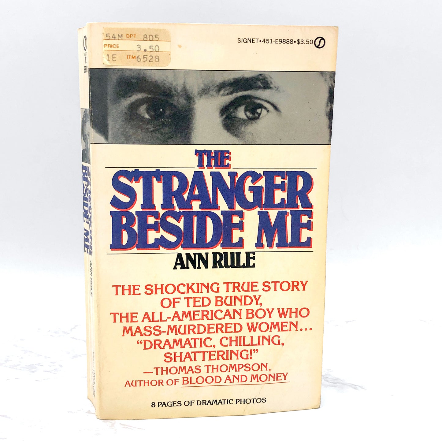 The Stranger Beside Me by Ann Rule [FIRST PAPERBACK PRINTING] 1981 • Signet True Crime