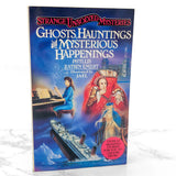 Ghosts, Hauntings & Mysterious Happenings by Phyllis Raybin Emert [FIRST PAPERBACK PRINTING] 1992 • TOR