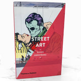 Street Art (Art Essentials) by Simon Armstrong [FIRST EDITION PAPERBACK] 2019 • Thames & Hudson