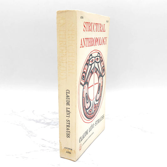 Structural Anthropology by Claude Lévi-Strauss [FIRST PAPERBACK PRINTING] 1967 • Anchor Books