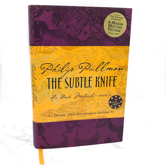 The Subtle Knife by Philip Pullman [10th ANNIVERSARY DELUXE EDITION] 2007 • His Dark Materials #2