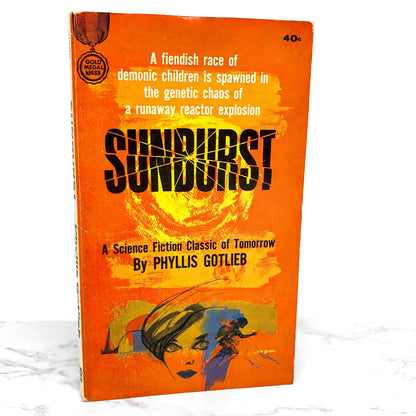 Sunburst by Phyllis Gotlieb [FIRST EDITION • FIRST PRINTING] 1964 • Fawcett Gold Medal