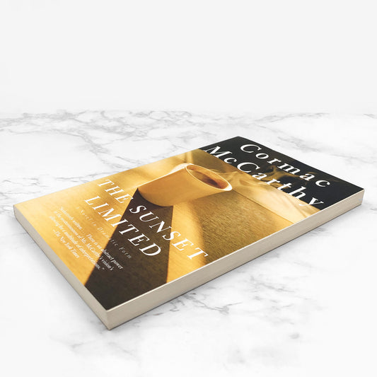 The Sunset Limited by Cormac Mccarthy [TRADE PAPERBACK] 2006 • Vintage International