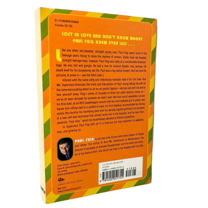 Superstud: Or How I Became a 24-Year-Old Virgin by Paul Feig [FIRST EDITION] 2005