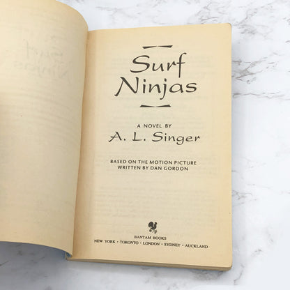 Surf Ninjas : A Novelization by A.L. Singer [MOVIE TIE-IN PAPERBACK] 1993 • Bantam Starfire