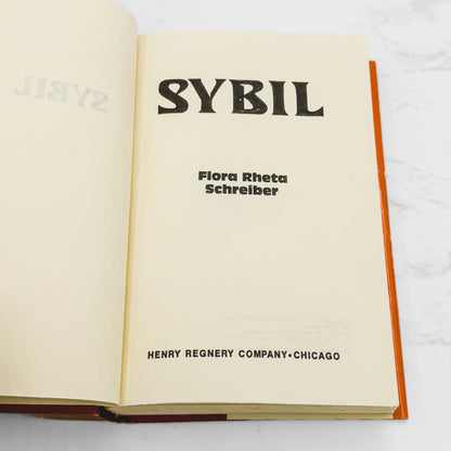 Sybil by Flora Rheta Schreiber [FIRST BOOK CLUB EDITION] 1973 • Henry Regnery