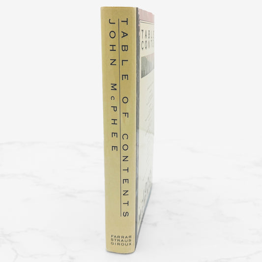 Table of Contents by John McPhee [FIRST EDITION • FIRST PRINTING] 1985 • Farrar Straus Giroux