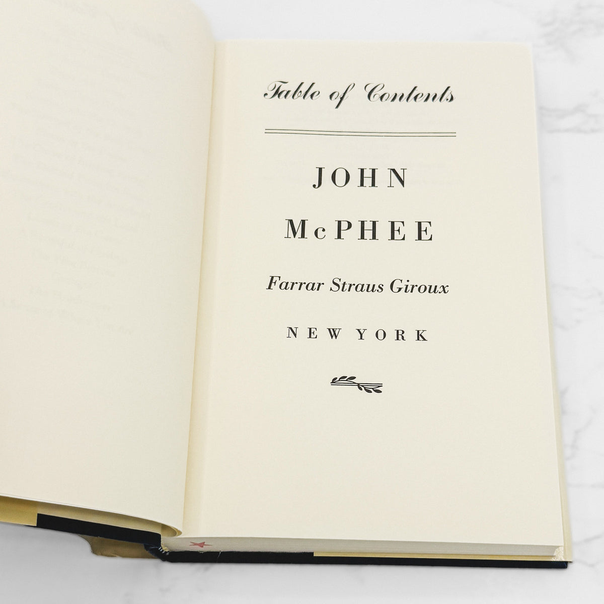 Table of Contents by John McPhee [FIRST EDITION • FIRST PRINTING] 1985 • Farrar Straus Giroux