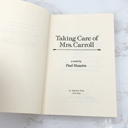 Taking Care of Mrs. Carroll by Paul Monette [TRADE PAPERBACK] 1987 • Stonewall Inn Editions (Copy)