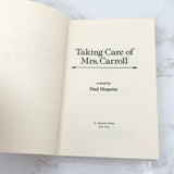 Taking Care of Mrs. Carroll by Paul Monette [TRADE PAPERBACK] 1987 • Stonewall Inn Editions (Copy)