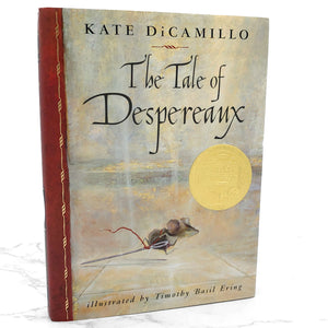 The Tale of Despereaux by Kate DiCamillo [SECOND EDITION] 2004 • Scholastic