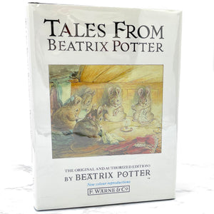 Tales from Beatrix Potter: The Original Authorized Editions w. New Colour Reproductions by Beatrix Potter [U.K. HARDCOVER] 1987 • F. Warne & Co.