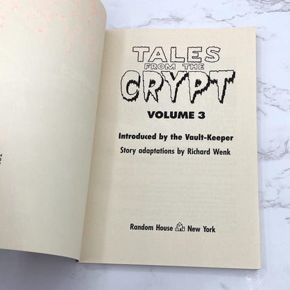 Tales from the Crypt: Vol. 3 adapted by Richard Wenk [FIRST EDITION • FIRST PRINTING] 1991 • Random House