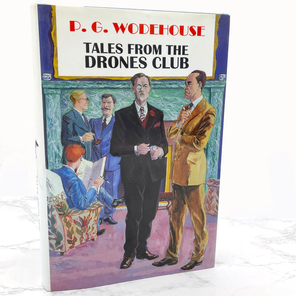 Tales From the Drones Club by P.G. Wodehouse [HARDCOVER RE-ISSUE] 1991 • IPL