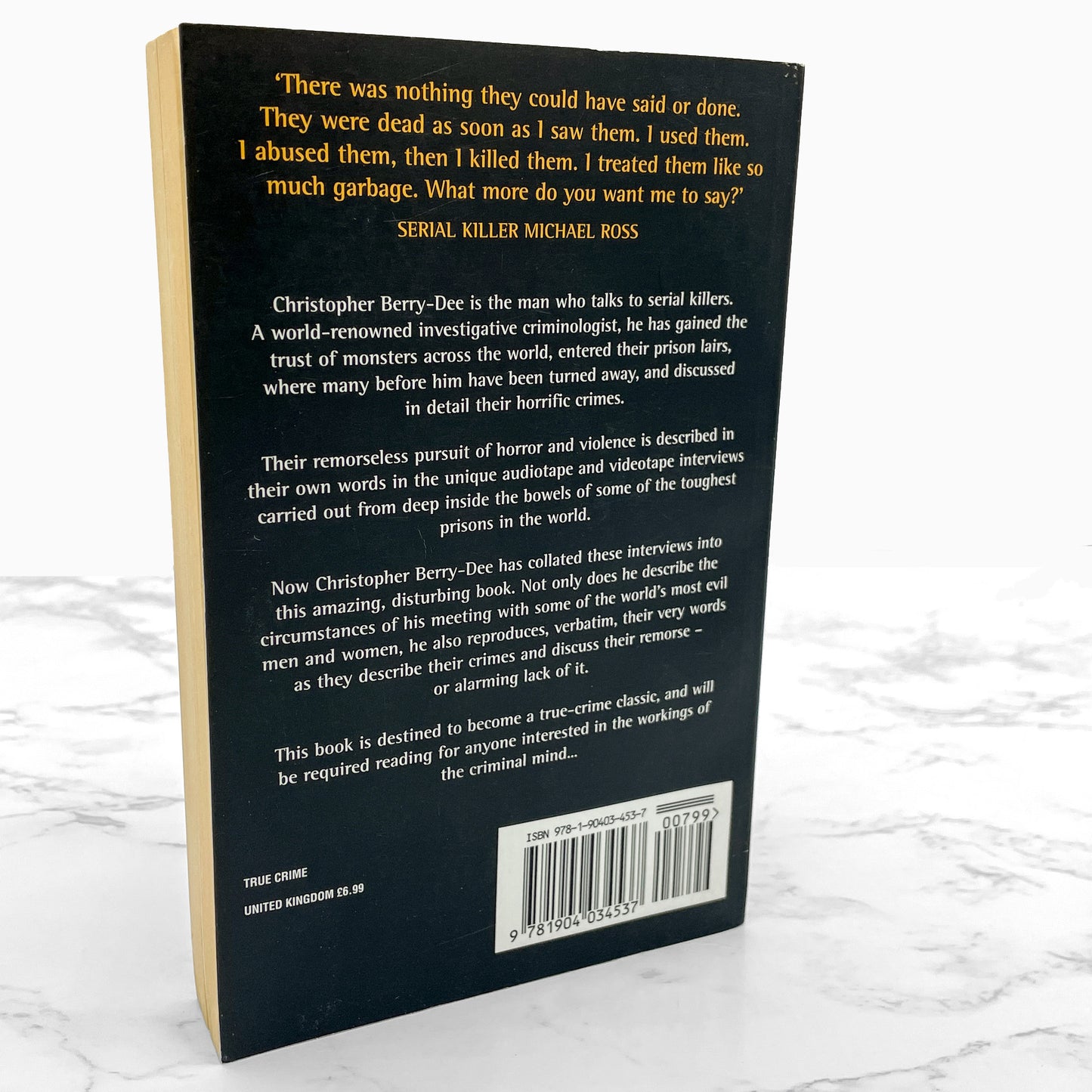 Talking with Serial Killers: The Most Evil People in the World Tell Their Own Stories by Christopher Berry-Dee [U.K. TRADE PAPERBACK] 2003