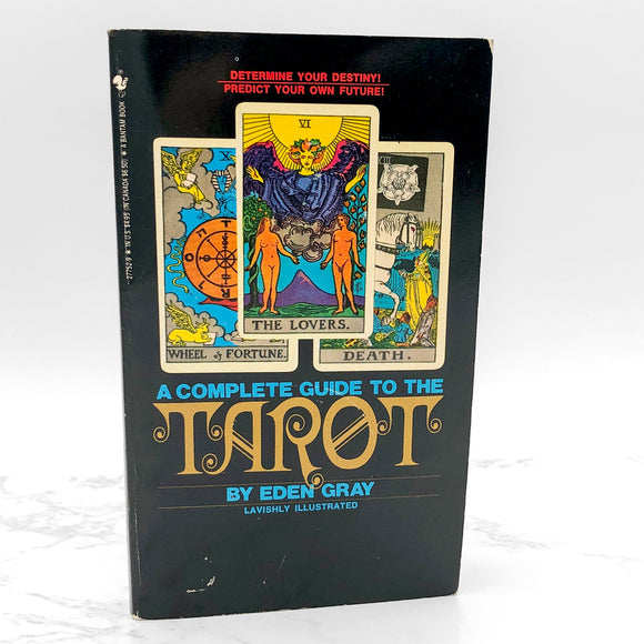 A Complete Guide to the Tarot by Eden Gray [1988 PAPERBACK] • Bantam