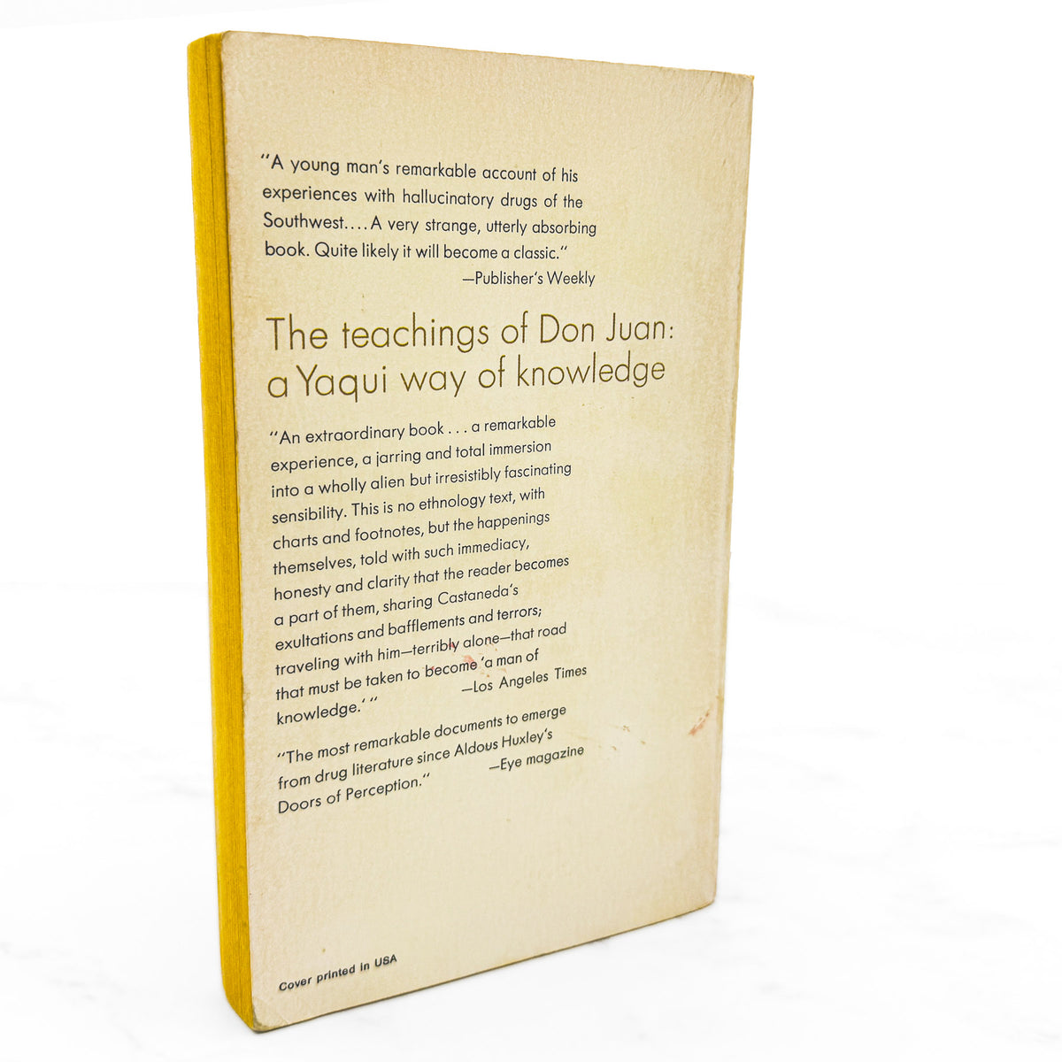 The Teachings of Don Juan: A Yaqui Way of Knowledge by Carlos Castaneda [FIRST PAPERBACK EDITION] 1973 • Ballantine 