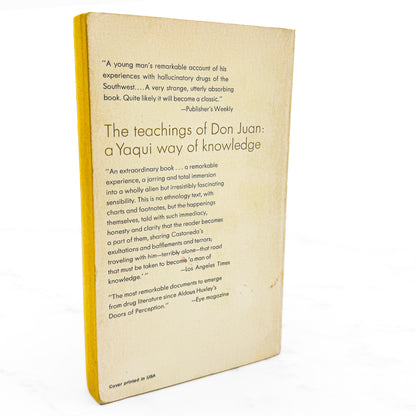 The Teachings of Don Juan: A Yaqui Way of Knowledge by Carlos Castaneda [FIRST PAPERBACK EDITION] 1973 • Ballantine 