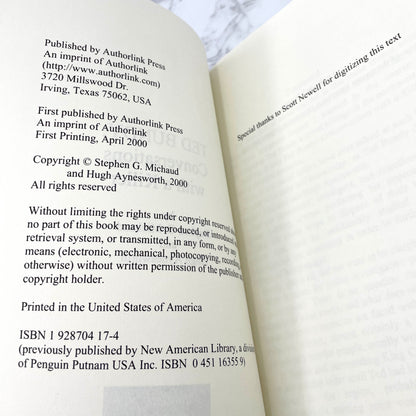Ted Bundy: Conversations With a Killer [The Death Row Interviews] by Stephen G. Michaud & Hugh Aynesworth [TRADE PAPERBACK] 2000