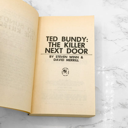 Ted Bundy: The Killer Next Door by Steven Winn & David Merrill [FIRST EDITION PAPERBACK] 1980 • Bantam True Crime