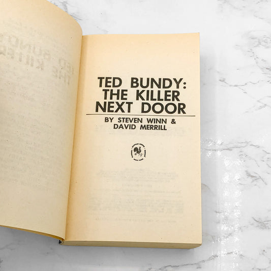 Ted Bundy: The Killer Next Door by Steven Winn & David Merrill [FIRST EDITION PAPERBACK] 1980 • Bantam True Crime