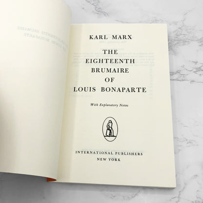 The 18th Brumaire of Louis Bonaparte by Karl Marx [TRADE PAPERBACK RE-PRINT] 1994 • International Publishers