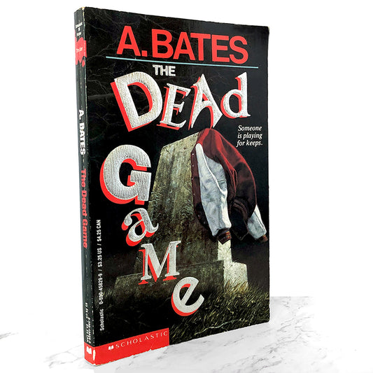 The Dead Game by A. Bates [FIRST EDITION PAPERBACK] 1993 • Point Horror #36