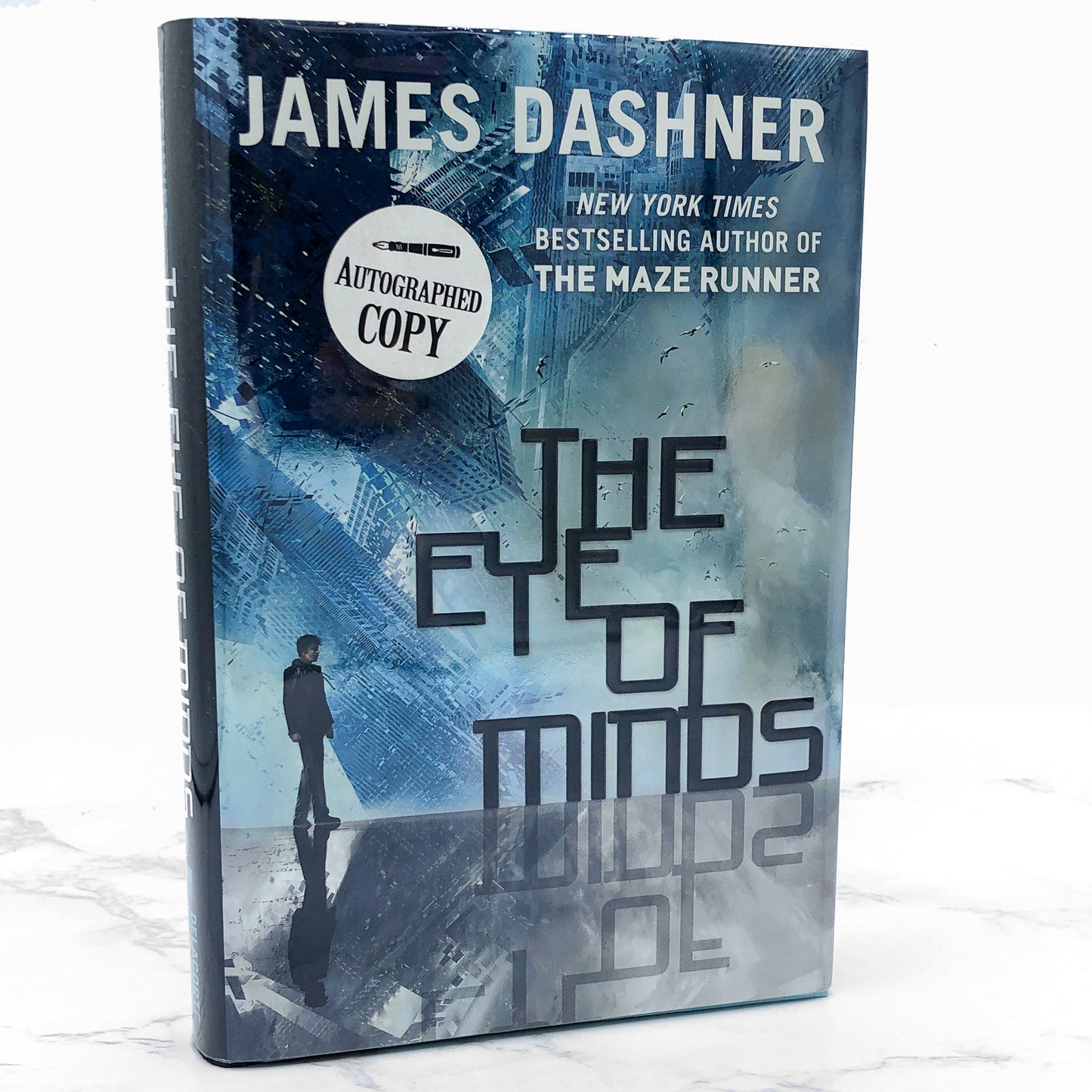 The Eye of Minds by James Dashner SIGNED! [FIRST EDITION • FIRST PRINTING] 2013 • Delacorte