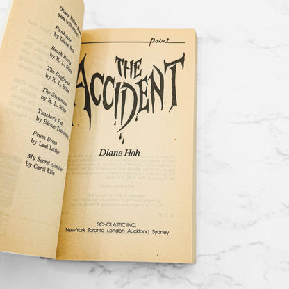 The Accident by Diane Hoh [FIRST EDITION PAPERBACK] 1991 • Point Horror #24