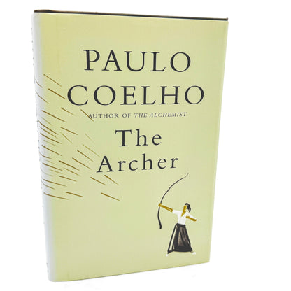 The Archer by Paulo Coelho [U.S. FIRST EDITION • FIRST PRINTING] 2020 • Knopf
