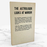 The Astrologer Looks at Murder by Barbara H. Watters [FIRST PAPERBACK PRINTING] 1969 • Valhalla