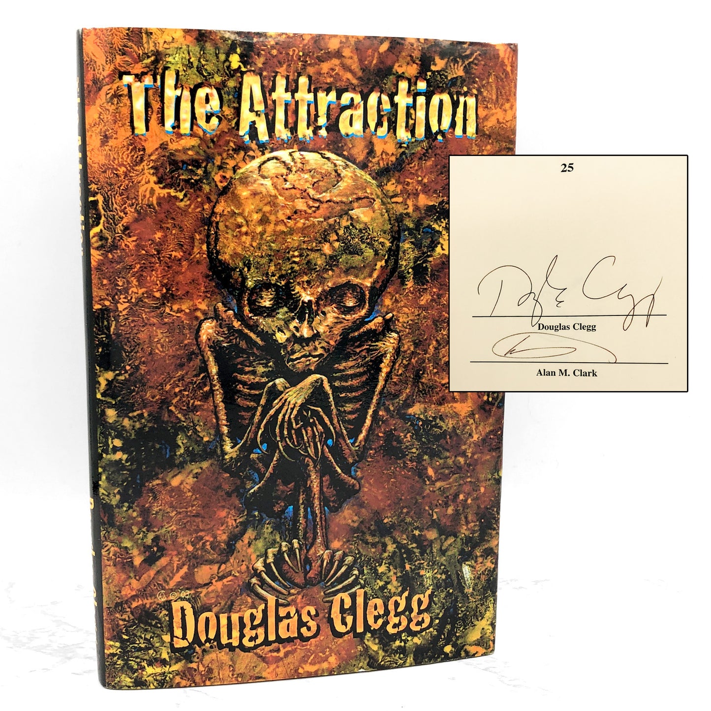 The Attraction by Douglas Clegg SIGNED! [LIMITED EDITION HARDCOVER] • 1/500 • 2004 • Delirium Books