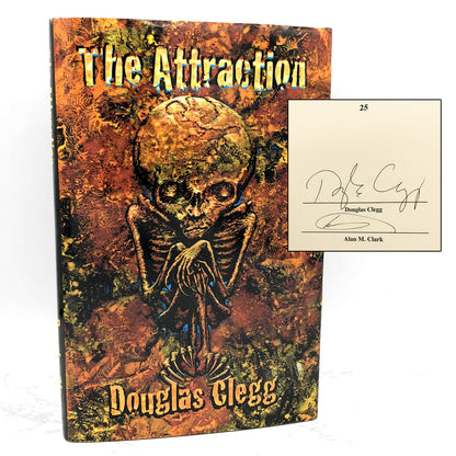 The Attraction by Douglas Clegg SIGNED! [LIMITED EDITION HARDCOVER] • 1/500 • 2004 • Delirium Books