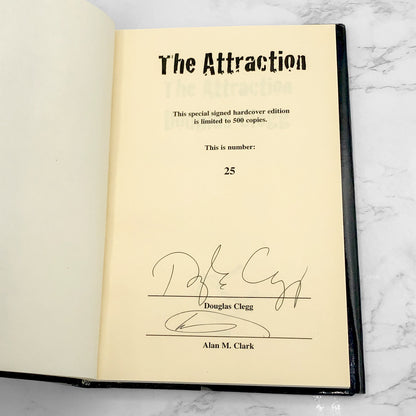 The Attraction by Douglas Clegg SIGNED! [LIMITED EDITION HARDCOVER] • 1/500 • 2004 • Delirium Books