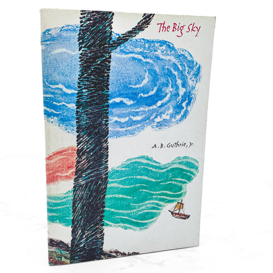 The Big Sky by A.B. Guthrie Jr. [TRADE PAPERBACK] 1964 • Time Life
