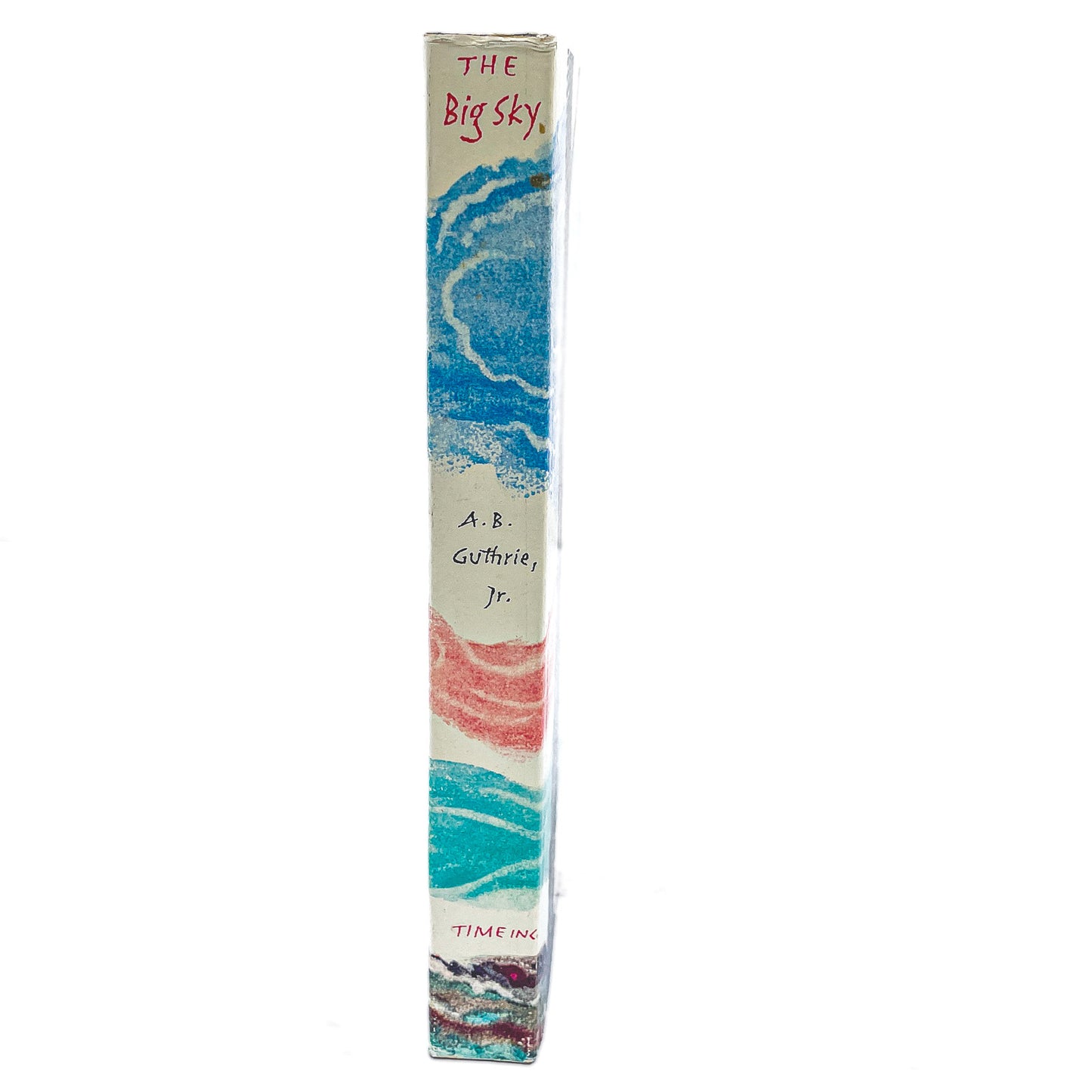 The Big Sky by A.B. Guthrie Jr. [TRADE PAPERBACK] 1964 • Time Life