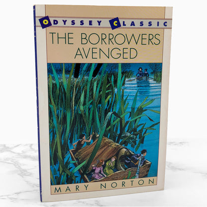 The Borrowers Avenged by Mary Norton [TRADE PAPERBACK] 1990 • Odyssey Classic