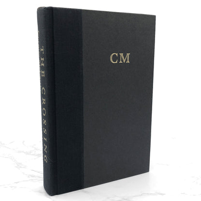 The Crossing by Cormac McCarthy [FIRST EDITION] 1994 • 4th Printing • Knopf
