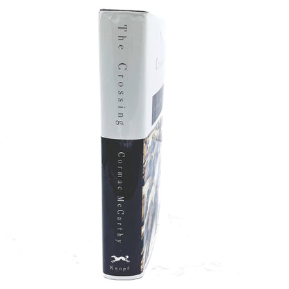 The Crossing by Cormac McCarthy [FIRST EDITION • FIRST PRINTING] 1994 • Alfred A. Knopf